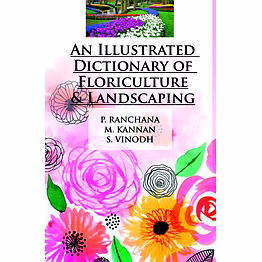 nipa an illustrated dictionary of floriculture and landscaping (hardback, p. ranchana, m. kannan & s. vinodh)