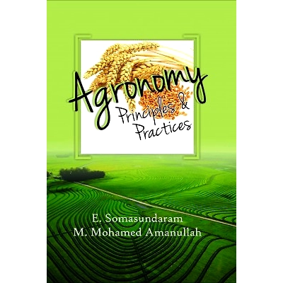 NIPA Agronomy: Principles and Practices (Hardback, E.Somasundaram & M.M.Amanullah)
