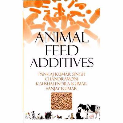 nipa animal feed additives (hardback, pankaj kumar singh, chandramoni, kaushelndra kumar & sanjay kumar)