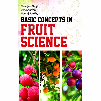 nipa basic concepts in fruit science (hardback, niranjan singh, d.p.sharma & neerja sankhyan)