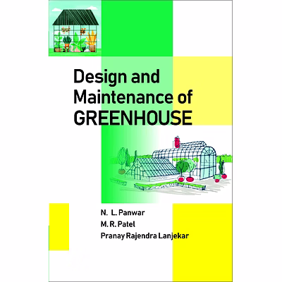 nipa design and maintenance of greenhouse (hardback, n.l.panwar, m.r.patel & pranay rajendra lanjekar)