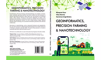 Geoinformatics, Precision Farming & Nanotechnology (Hardback, Manpreet Kour, Vikas Sharma & Harsimran Singh Bindra)