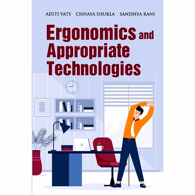 nipa ergonomics and appropriate technologies (hardback, aditi vats, chhaya shukla, sandhya rani)