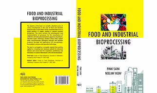 Food and Industrial Bioprocessing (Hardback, Pinki Saini & Neelam Yadav)