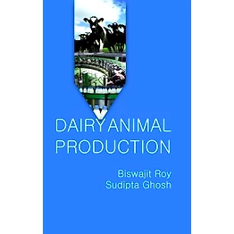 NIPA Dairy Animal Production (Hardback, Biswajit Roy & Sudipta Ghosh)