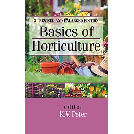 NIPA Basics of Horticulture: 3rd Revised and Enlarged Edition (Hardback, K.V. Peter)