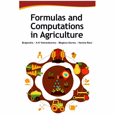 nipa formulas and computations in agriculture (hardback, brajendra, a k vishwakarma, meghna sarma & varsha rani)