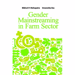 nipa gender mainstreaming in farm sector (hardback, bibhuti p. mohapatra & smaranika das)