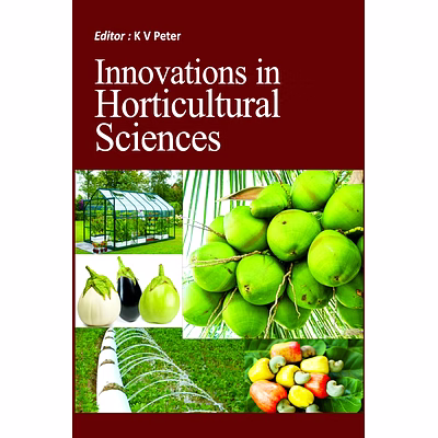 nipa innovations in horticultural sciences (hardback, k.v. peter)