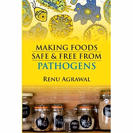 nipa making foods safe and free from pathogens (hardback, renu agarwal)