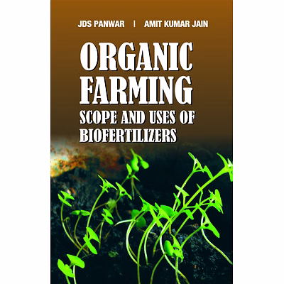nipa organic farming: scope and uses of biofertilizers (hardback, jds panwar & amit kumar jain)