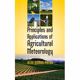 nipa principles and applications of agricultural meteorology (hardback, alok kumar patra)