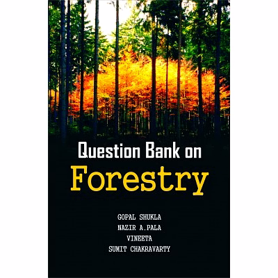 nipa question bank on forestry (paperback, gopal shukla, nazir a. pala & sumit chakravarty)