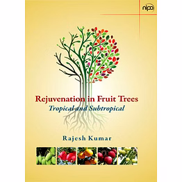 nipa rejuvenation in fruit trees: tropical subtropical (hardback, rajesh kumar)