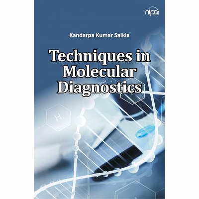 nipa techniques in molecular diagnostics (hardback, kandarpa kumar saikia)