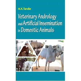 NIPA Veterinary Andrology and Artificial Insemination in Domestic Animals (Hardback, M.K. Tandle)