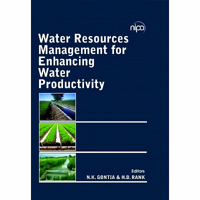 nipa water resources management for enhancing water productivity (hardback, n.k. gontia & h.d. rank)