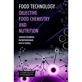 NIPA Food Technology : Objective Food Chemistry and Nutrition (Paperback, Suresh Chandra, Ratnesh Kumar & Ruchi Verma)