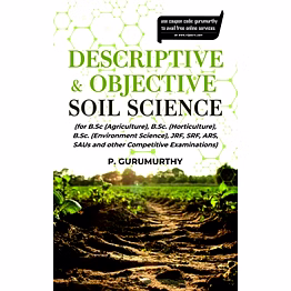 nipa descriptive & objective soil science (for b.sc. (agriculture), b.sc. (horticulture), b.sc. (environment science), jrf, srf, ars, saus and other competitive examinations) (paperback, p. gurumurthy)