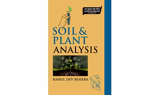 Soil and Plant Analysis (Paperback, Rahul Dev Behera)