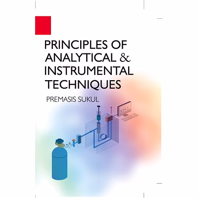 nipa principles of analytical and instrumental techniques (hardback, premasis sukul)