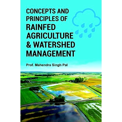 NIPA Concepts and Principles of Rainfed Agriculture and Watershed Management (Hardback, Mahendra Singh Pal)