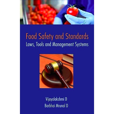 NIPA Food Safety and Standards: Laws, Tools and Management Systems (Hardback, Vijayalakshmi, D. & Barbhai Mrunal D.)