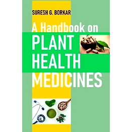 NIPA A Handbook on Plant Health Medicines (Hardback, Suresh G. Borkar)