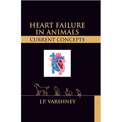 NIPA Heart Failure in Animals: Current Concepts (Hardback, J.P. Varshney)