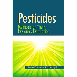 nipa pesticides: methods of their residues estimation (hardback, beena kumari & t.s.kathpal)