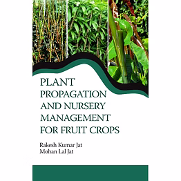 nipa plant propagation and nursery management for fruit crops (hardback, rakesh kumar jat & mohan lal jat)