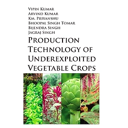 NIPA Production Technology of Underexploited Vegetable Crops (Hardback, Vipin Kumar, Arvind Kumar, Km. Priyanshu, Bhoopal Singh Tomar, Bijendra Singh & Jagraj Singh)
