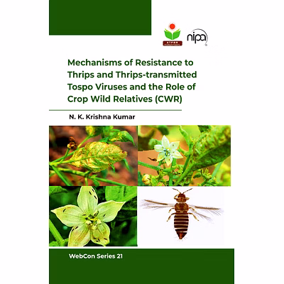 nipa mechanisms of resistance to thrips and thrips-transmitted tospo viruses and the role of crop wild relatives (cwr) (hardback, n.k. krishna kumar)