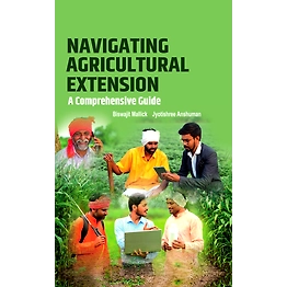 PMW (PUBLISH MY WORK) Navigating Agricultural Extension: A Comprehensive Guide (Hardback, Biswajit Mallick & Jyotishree Anshuman)