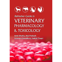 NIPA Refresher Guide in Veterinary Pharmacology and Toxicology (Hardback, Amit Shukla, Atul Prakash, Soumen Choudhury & Sakshi Tiwari)