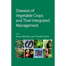 nipa diseases of vegetable crops and their integrated management (hardback, amar bahadur & pranab dutta)