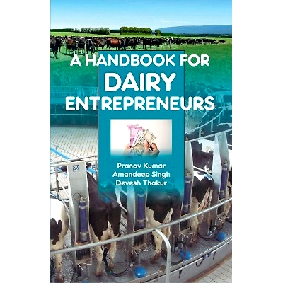 NIPA A Handbook for Dairy Entrepreneurs (Hardback, Pranav Kumar, Amandeep Singh & Devesh Thakur)