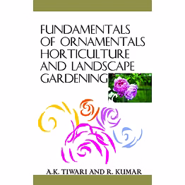 nipa fundamentals of ornamental horticulture and landscape gardening (hardback, ajai kumar tiwari & rajesh kumar)
