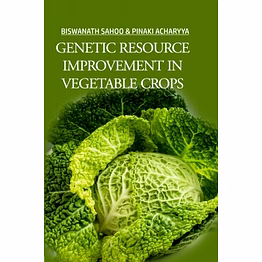 nipa genetics resource improvement in vegetable crops (hardback, biswanath sahoo & pinaki acharayya )
