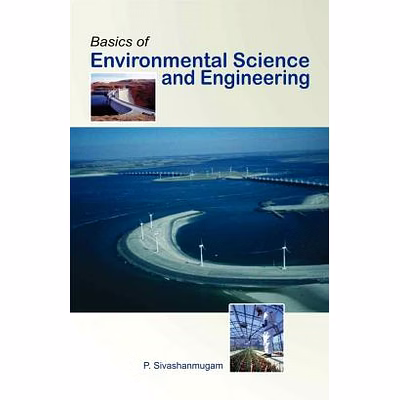 nipa basics of environmental science and engineering (hardback, p. sivashanmugam)