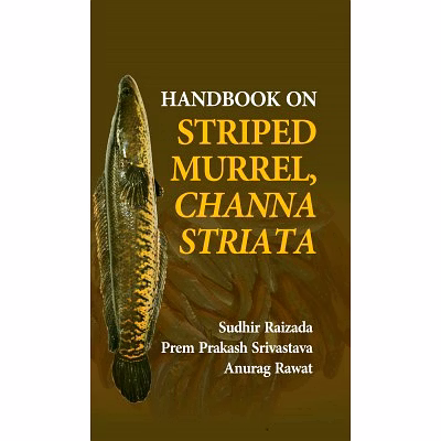 nipa handbook on striped murrel,channa striata (hardback, sudhir raizada, p.p. srivastava & anurag rawat)