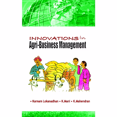 nipa innovations in agribusiness management (hardback, kornam lokanadan, k.mani & k. mahendran: )
