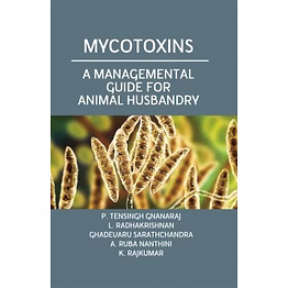 nipa mycotoxins: a managemental guide for animal husbandry (hardback, p. tensingh gnanraj, l. radhakrishnan, ghadevaru sarathchandra & a. ruba nanthin)