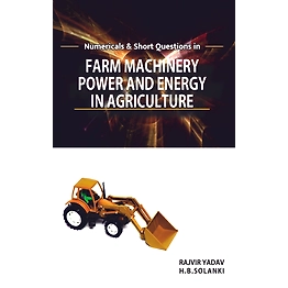 NIPA Numericals and Short Questions in Farm Machinery,Power and Energy in Agriculture (Hardback, Rajvir Yadav & Er. Hitesh B.Solanki)