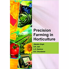 nipa precision farming in horticulture (hardback, jitendar singh,s.k.jain, l.k.dashora & b.s. chundawat:)