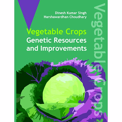 nipa vegetable crops: genetics resources and improvements (hardback, dinesh kumar singh &harshwardhan choudary)
