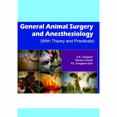 nipa general animal surgery and anaesthesiology (with theory and practicals) (hardback, a.k. gangwar, naveen kumar & kh. sangeeta devi)
