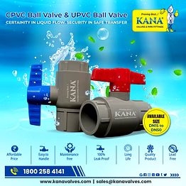 kana cpvc ball valve - 1/2 inch to 2 inch.