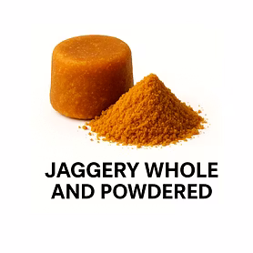 Jaggery whole and Powdered