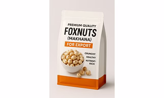 Premium Quality Foxnuts (Makhana) for Export – Crunchy, Healthy & Nutrient-Rich